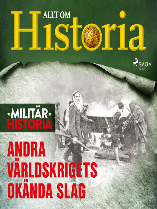 Title details for Andra världskrigets okända slag by Allt om Historia - Wait list